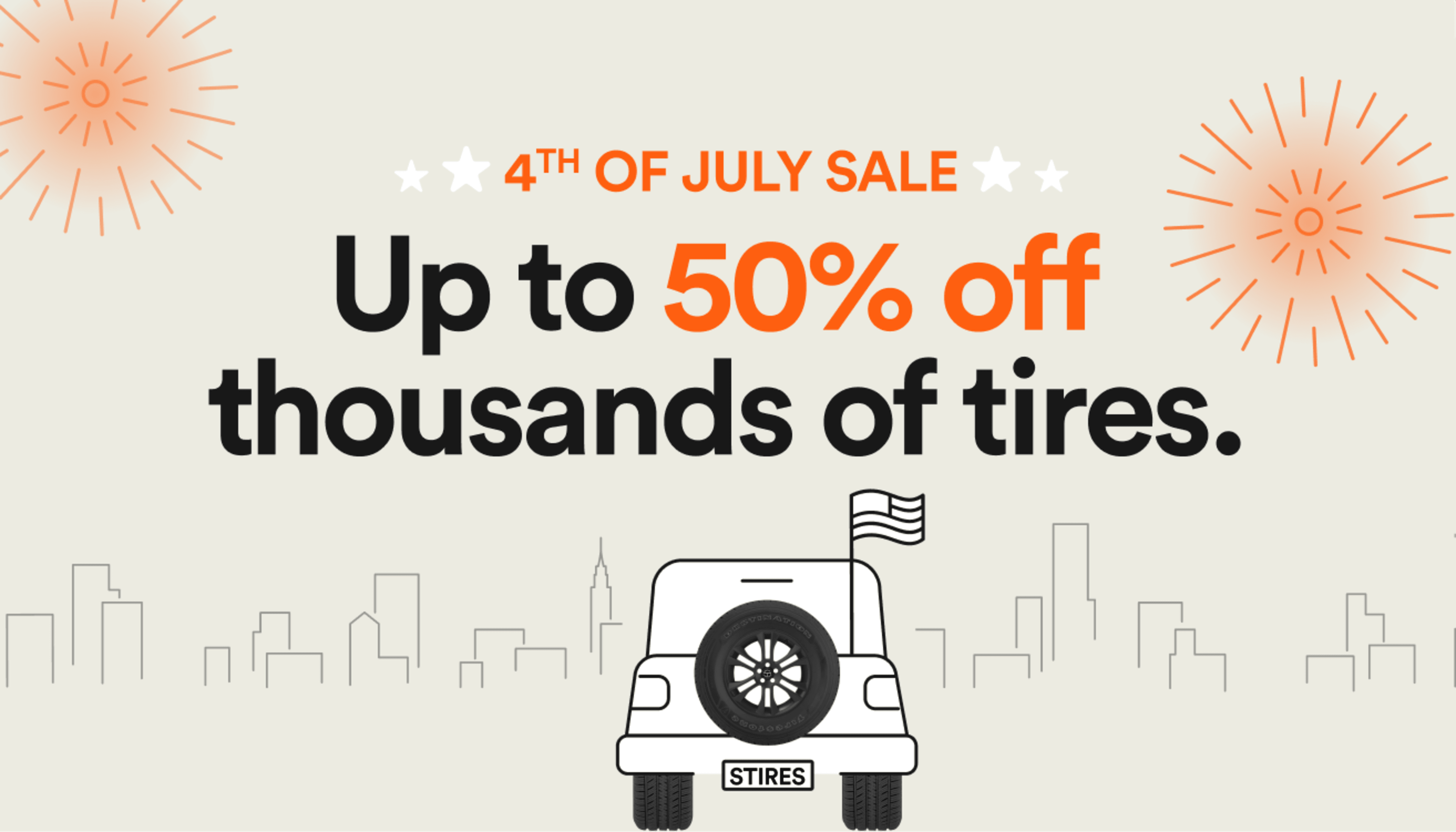 July 4th Sale Save on thousands of tires site wide with instant