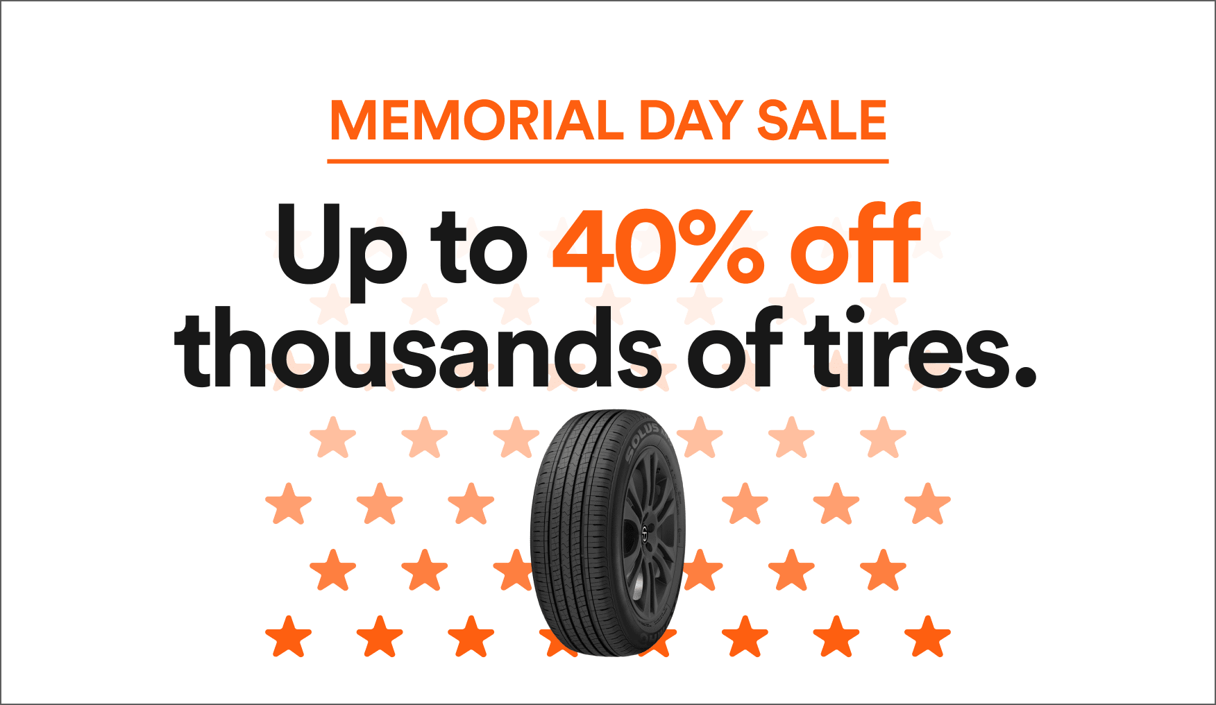 Memorial Day Tire Deals! Tires on Sale, Save up to 40 on New Tires