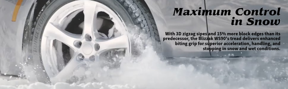 Bridgestone Blizzak WS-90 tires Maximum control in snow