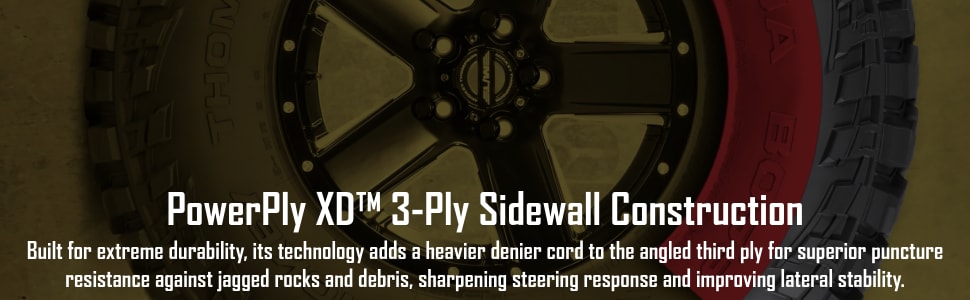 Mickey Thompson Baja Boss M/T tires PowerPly XD 3-Ply Sidewall Construction