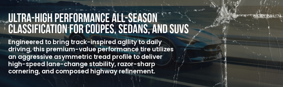 Cosmo MuchoMacho tires Ultra-high-performance all-season classification for coupes, sedans, and SUVs