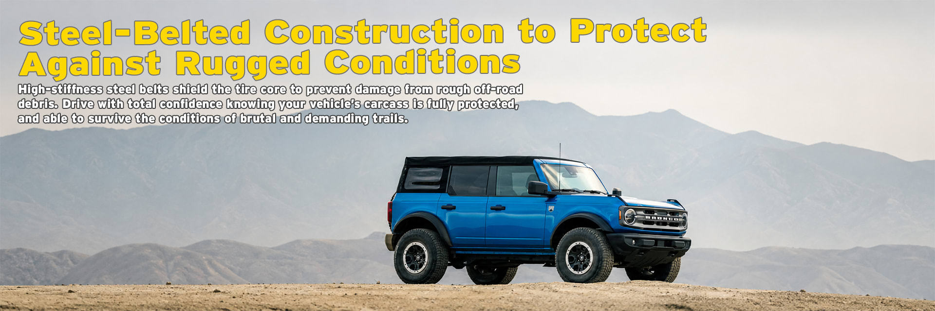 Westlake SL369 tires Steel-belted construction to protect against rugged conditions