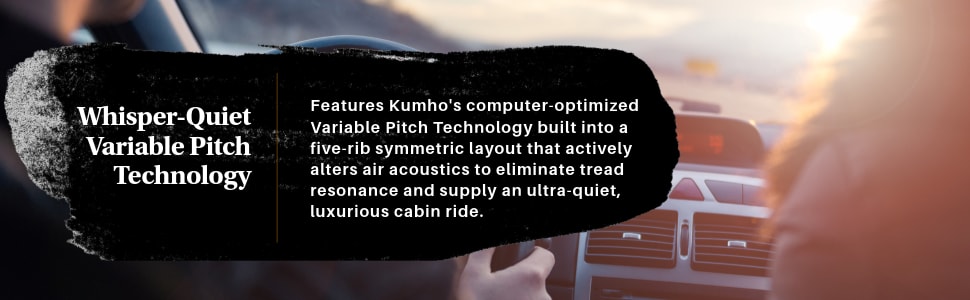 Kumho Crugen HP71 tires Whisper-quiet variable pitch technology