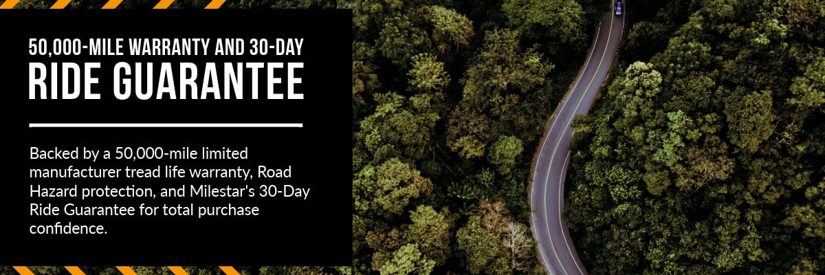 Milestar Interceptor AS810 tires 50,000-Mile Warranty and 30-Day Ride Guarantee