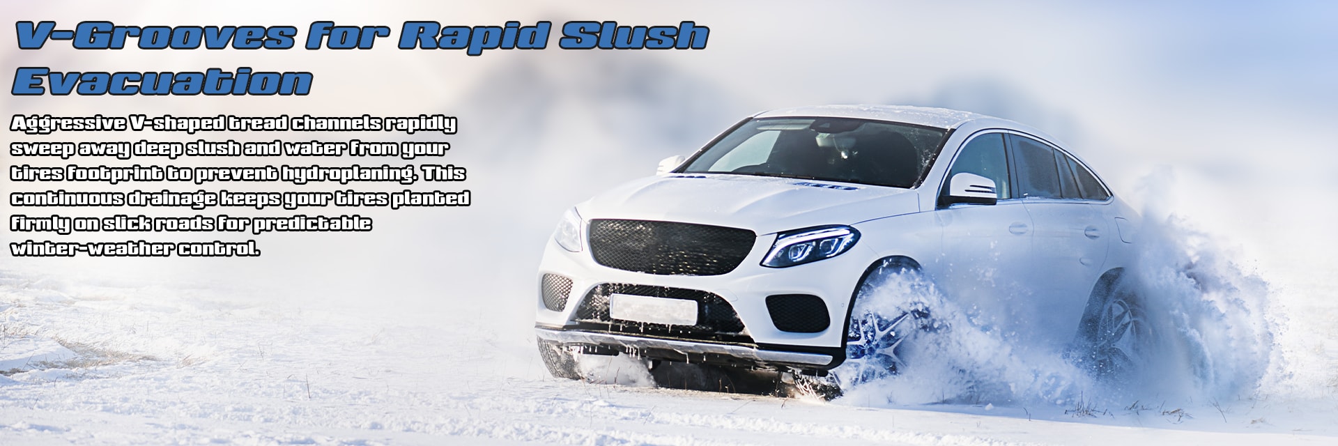Sailun Ice Blazer WSTX tires V-Grooves for Rapid Slush Evacuation